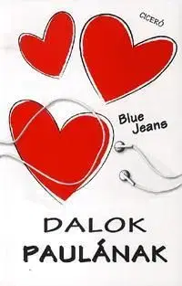 Dalok Paulának - Blue Jeans