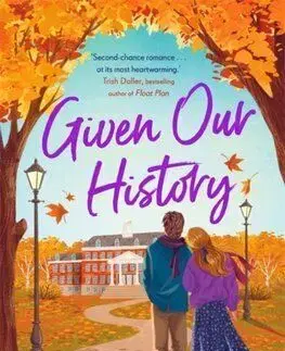 Given Our History - Kristyn J. Miller
