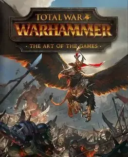 Total War: Warhammer - The Art of the Games - Paul Davies