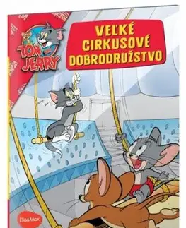 Veľké cirkusové dobrodružstvo - Tom a Jerry - Kevin Bricklin