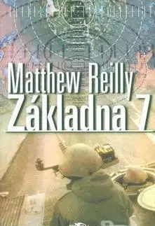 Základna 7 - Matthew Reilly