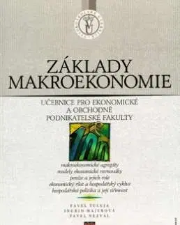 Základy makroekonomie - Ingrid Majerová, Pavel Nezval, Pavel Tuleja