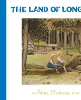 The Land of Long Ago - Elsa Beskow