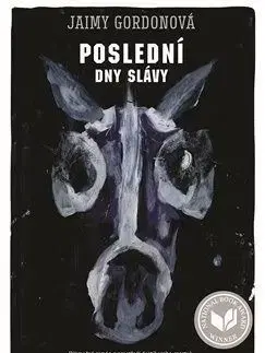 Poslední dny slávy - Jaimy Gordonová