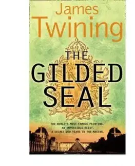 The Gilded Seal - James Twining