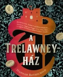 A Trelawney-ház - Hannah Rothschild