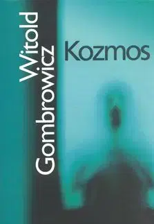Kozmos - Gombrowicz Witold