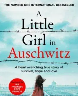 A Little Girl in Auschwitz - Lidia Maksymowicz, Paolo Rodari, Shaun Whiteside