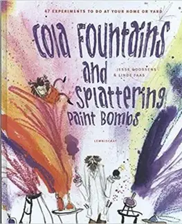 Cola Fountains & Splattering Paint Bombs