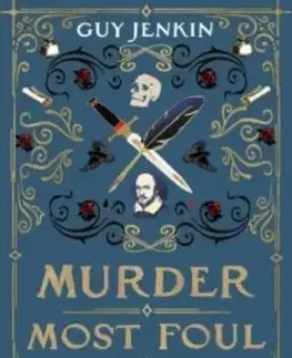 Murder Most Foul - Guy Jenkin