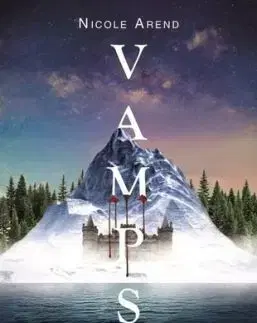 VAMPS - Friss vér - Nicole Arend