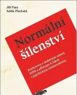 Normální šílenství - Jiří Pasz, Adéla Plechatá