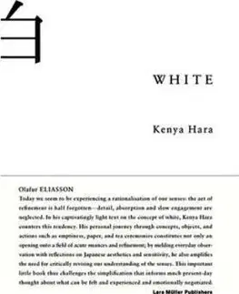White: Insights into Japanese Design Philosophy - Kenya Hara