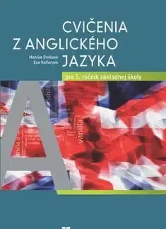 Cvičenia z anglického jazyka pre 5. ročník základnej školy - Monika Srnková