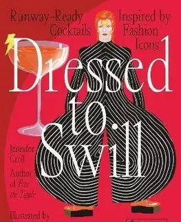 Dressed to Swill - Jennifer Croll