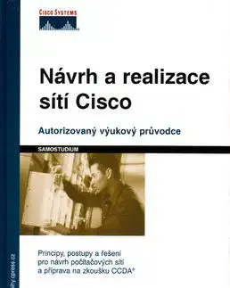 Návrh a realizace sítí Cisco - Teare Diane, Anthony T. Velte