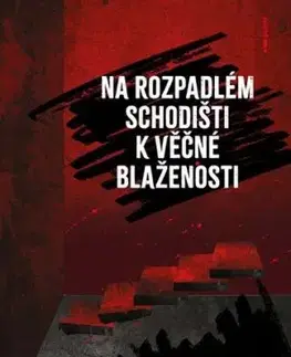 Na rozpadlém schodišti k věčné blaženosti - Nik Ryzí