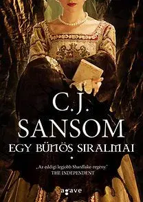 Egy bűnös siralmai - C. J. Sansom