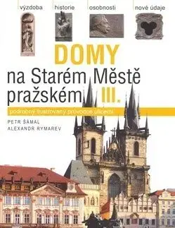 Domy na Starém Městě pražském III. - Petr Šámal