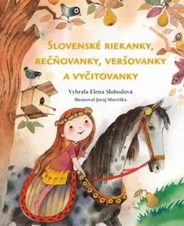 Slovenské riekanky, rečňovačky, veršovanky a vyčitovanky - Elena Slobodová