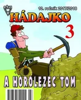 Hádajko 3 2018 a horolezec Tom