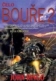 Čelo bouře 2 - John Ringo