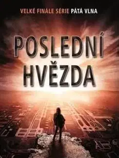 Poslední hvězda - Rick Yancey