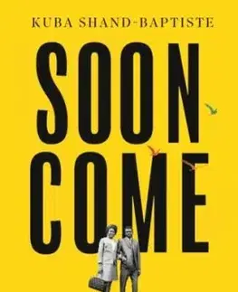 Soon Come - Kuba Shand-Baptiste
