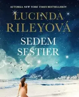 Sedem sestier 1: Sedem sestier - Lucinda Riley