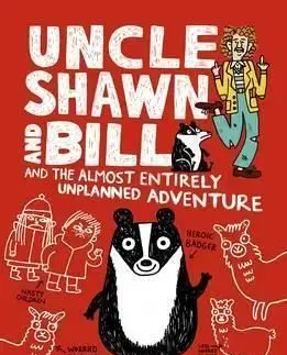 Uncle Shawn and Bill and the Almost Entirely Unplanned Adventure - A. L. Kennedy, Gemma Correll