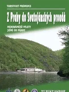Z Prahy do Svatojánských proudů