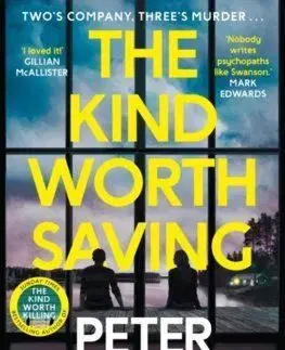 The Kind Worth Saving - Peter Swanson