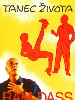 Tanec života - Ram Dass