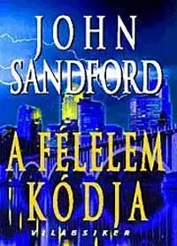 A félelem kódja - John Sandford