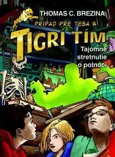 Tigrí tím - Tajomné stretnutie o polnoci - Thomas Brezina