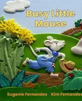 Busy Little Mouse - Eugenie Fernandes