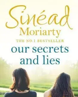 Our Secrets and Lies - Sinéad Moriarty
