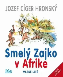 Smelý Zajko v Afrike 10. vydanie - Jozef Cíger Hronský