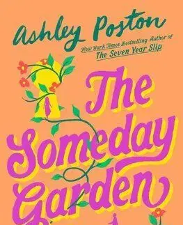 The Someday Garden - Ashley Poston