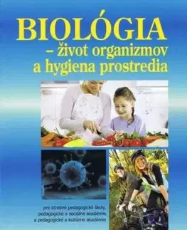 Biológia - život organizmov a hygiena