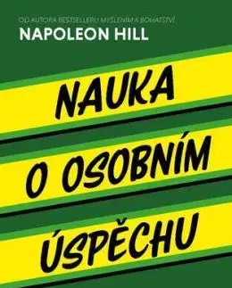 Nauka o osobním úspěchu - Napoleon Hill