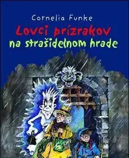 Lovci prízrakov na strašidelnom hrade - Cornelia Funkeová