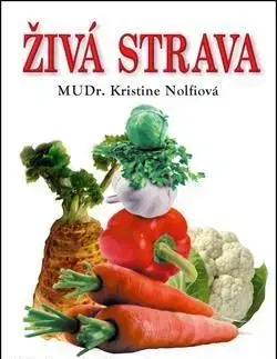 Živá strava - Kristine Nolfi