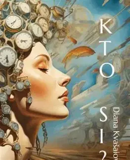 Kto si? - Diana Kvašaiová