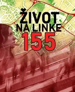Život na linke 155 - Peter Lavo