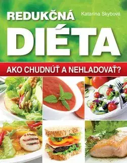 Redukčná diéta - Katarína Skybová