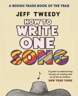 How to Write One Song - Jeff Tweedy
