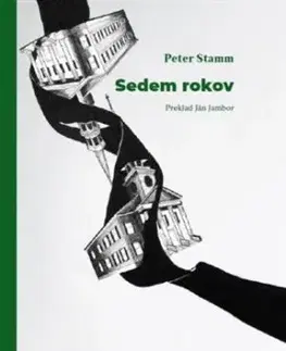 Sedem rokov - Peter Stamm