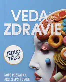 Veda a zdravie - Alžbeta Pňačeková, Iveta Grznárová