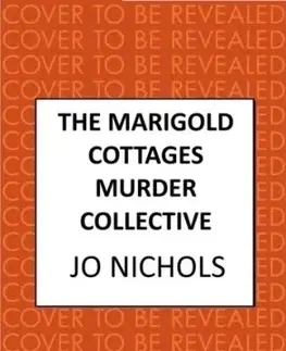 The Marigold Cottages Murder Collective - John Nichols